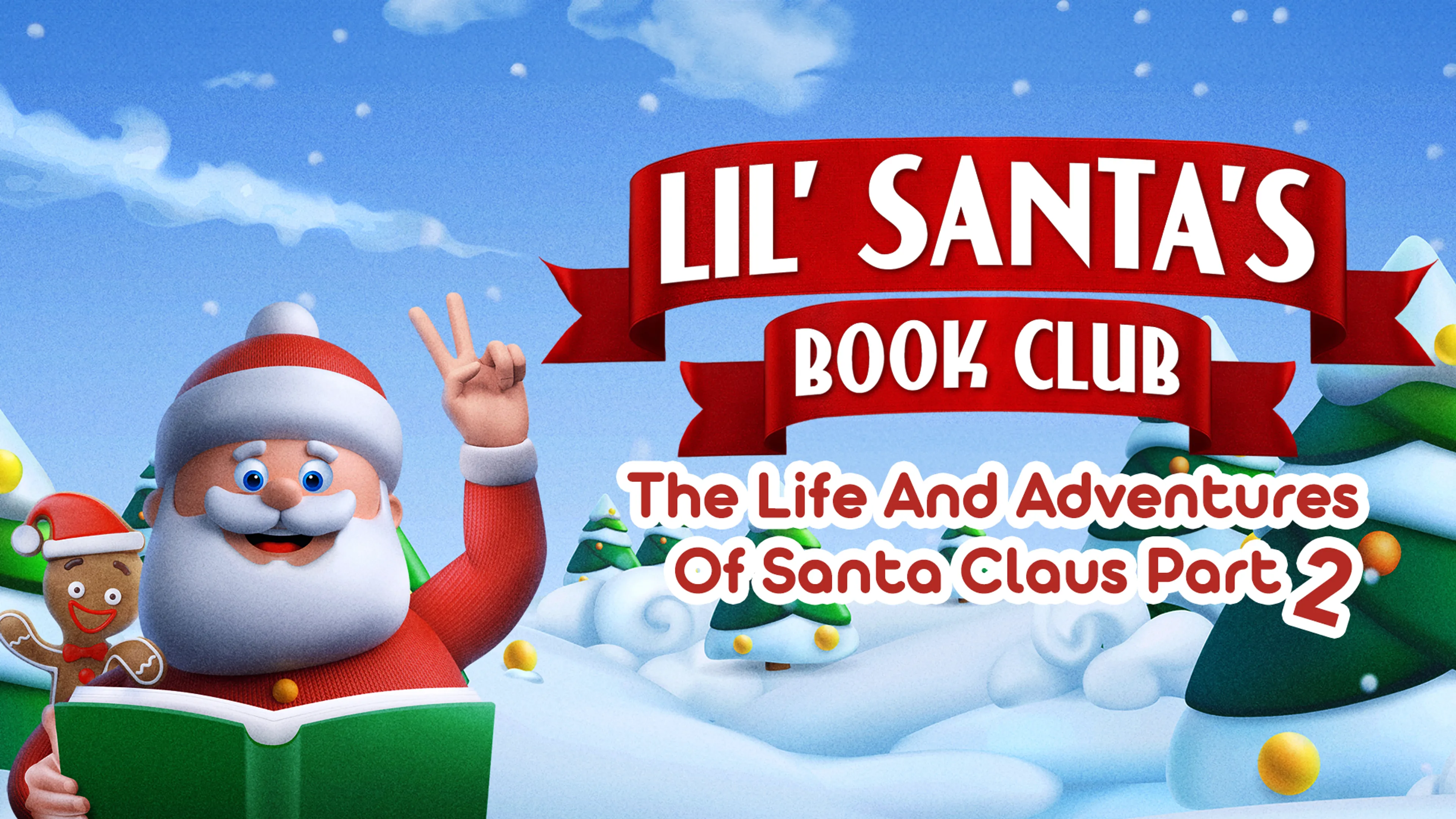 Lil Santa’s Book Club: The Life and Adventures of Santa Claus Part 2 poster